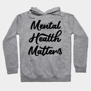 Mental Health Matters 🔆 Hoodie